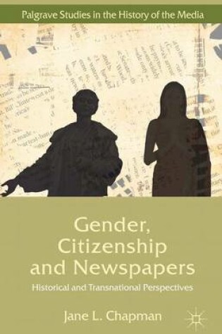 Cover of Gender, Citizenship and Newspapers