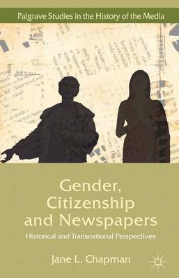 Cover of Gender, Citizenship and Newspapers