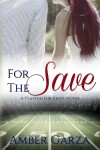 Book cover for For the Save