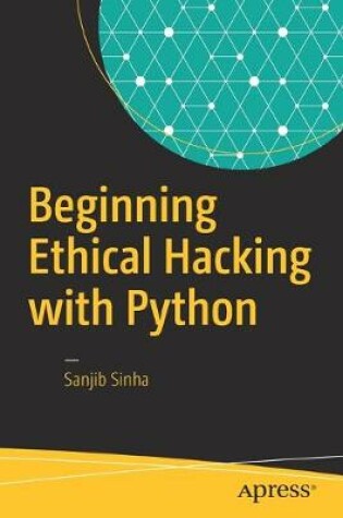 Cover of Beginning Ethical Hacking with Python