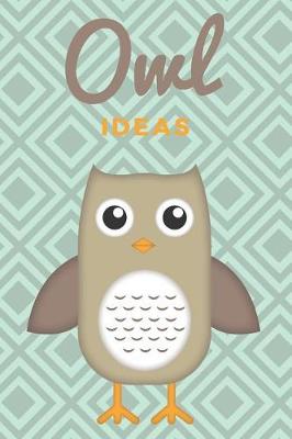 Book cover for Owl Ideas