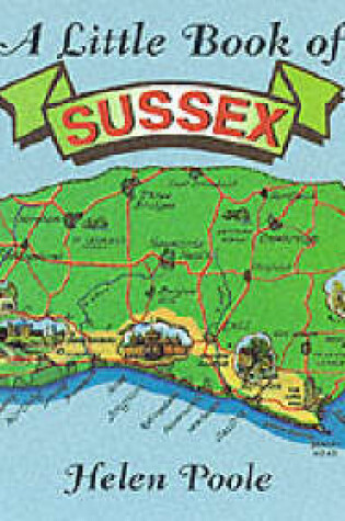 Cover of A Little Book of Sussex