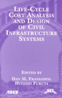 Book cover for Life Cycle Cost Analysis and Design of Civil Infrastructure Systems