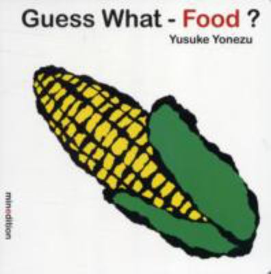Book cover for Guess What- Food?
