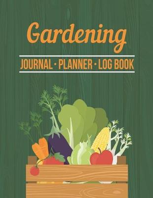 Book cover for Gardening Journal Planner Log Book