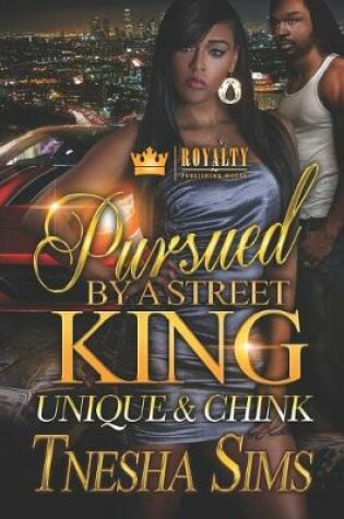 Cover of Pursued By A Street King