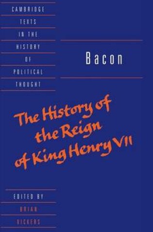 Cover of Bacon: The History of the Reign of King Henry VII and Selected Works