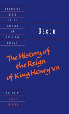 Cover of Bacon: The History of the Reign of King Henry VII and Selected Works