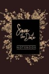 Book cover for save the date notebook