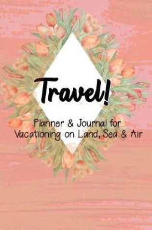 Cover of Travel!