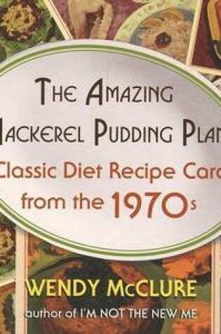 Cover of The Amazing Mackerel Pudding Plan