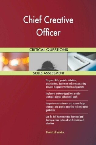 Cover of Chief Creative Officer Critical Questions Skills Assessment