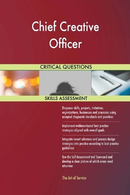 Book cover for Chief Creative Officer Critical Questions Skills Assessment