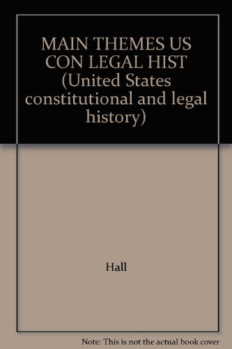 Book cover for Main Themes Us Con Legal Hist