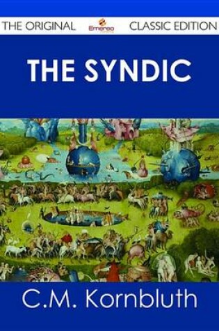 Cover of The Syndic - The Original Classic Edition