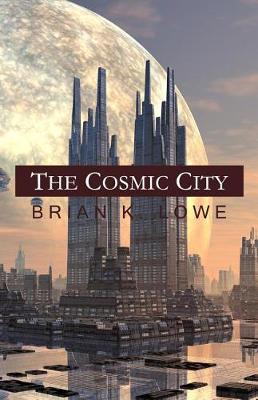 Book cover for The Cosmic City