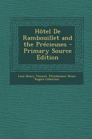 Cover of Hotel de Rambouillet and the Precieuses - Primary Source Edition