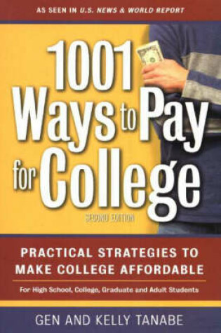 Cover of 1001 Ways to Pay for College