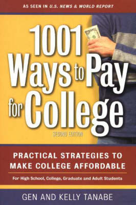 Book cover for 1001 Ways to Pay for College