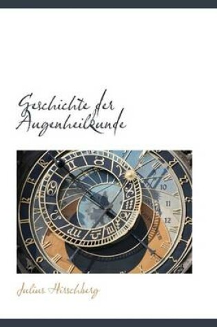 Cover of Geschichte Der Augenheilkunde