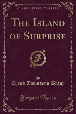 Book cover for The Island of Surprise (Classic Reprint)