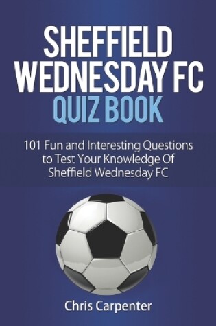 Cover of Sheffield Wednesday Quiz Book