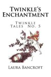 Book cover for Twinkle's Enchantment