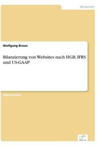 Cover of Bilanzierung von Websites nach HGB, IFRS und US-GAAP