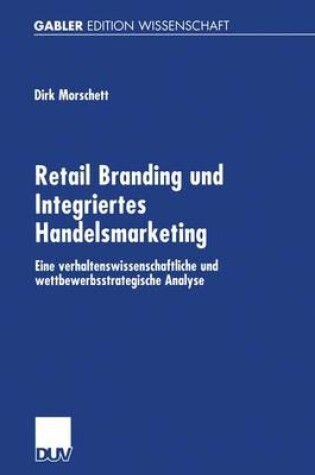 Cover of Retail Branding und Integriertes Handelsmarketing