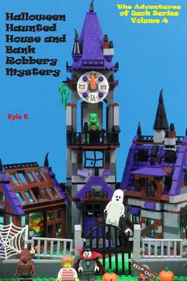 Book cover for Halloween Haunted House and Bank Robbery Mystery