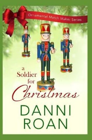 Cover of A Soldier for Christmas