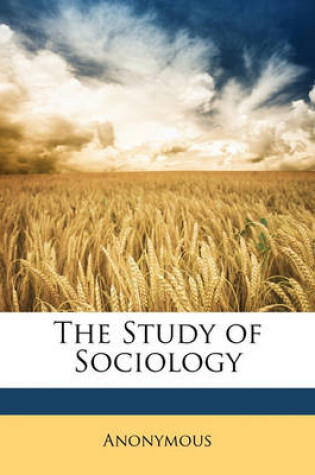 Cover of The Study of Sociology