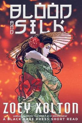 Book cover for Blood and Silk