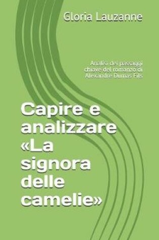 Cover of Capire e analizzare La signora delle camelie