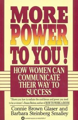 Book cover for More Power to You: How Women Can Communicate Their Way to Success