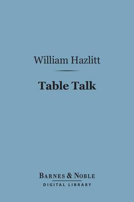 Book cover for Table Talk (Barnes & Noble Digital Library)