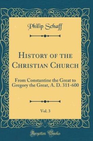 Cover of History of the Christian Church, Vol. 3