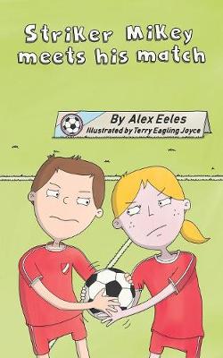 Book cover for Striker Mikey Meets His Match
