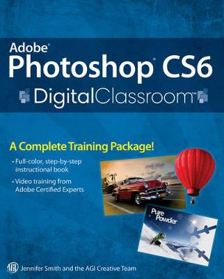Book cover for Adobe Photoshop CS6 Digital Classroom
