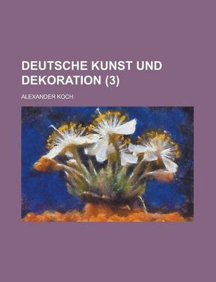 Book cover for Deutsche Kunst Und Dekoration (3 )