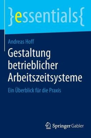 Cover of Gestaltung Betrieblicher Arbeitszeitsysteme