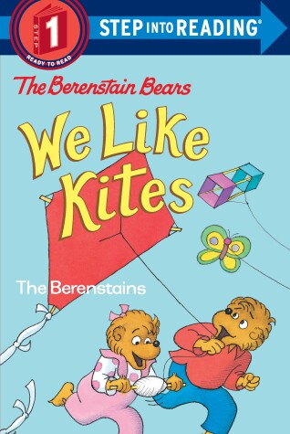 Book cover for Berenstain Bears: We Like Kites