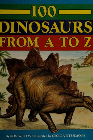 Cover of 100 Dinosaurs A to Z