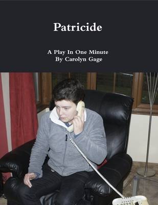 Book cover for Patricide: A Play In One Minute