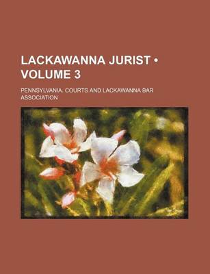 Book cover for Lackawanna Jurist (Volume 3)