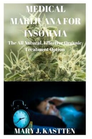 Cover of Medical Marijuana for Insomnia