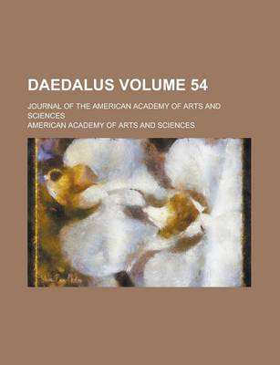 Book cover for Daedalus; Journal of the American Academy of Arts and Sciences Volume 54