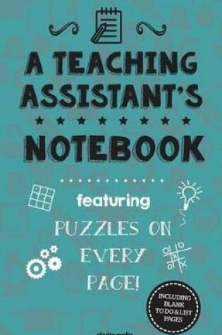 Cover of A Teaching Assistant's Notebook