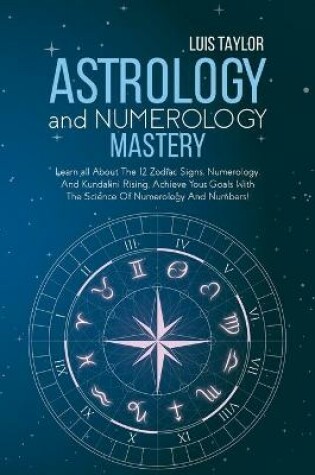 Cover of Astrology And Numerology Mastery