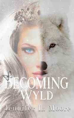 Book cover for Becoming Wyld